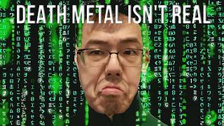 This Death Metal Situation is Insane