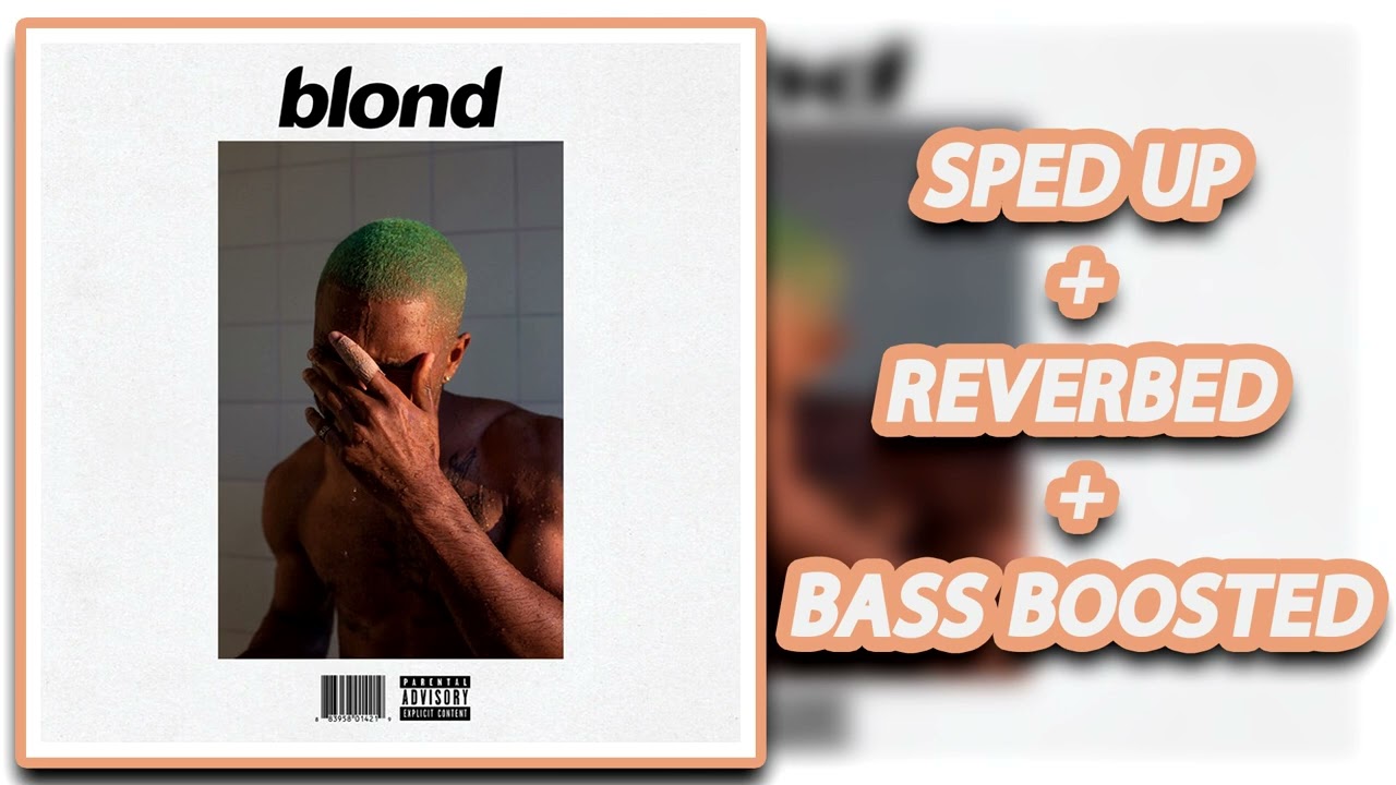 Frank Ocean - Pink + White [sped up + reverbed + bass boosted]
