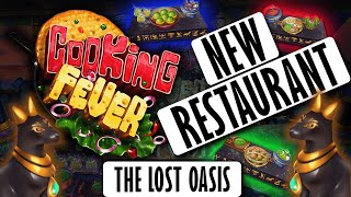 COOKING FEVER | NEW RESTAURANT | THE LOST OASIS screenshot 2