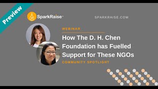 How The D. H. Chen Foundation has Fuelled Support for These NGOs