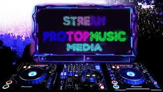 Music Stream ProTopMusic Media (ХИТЫ 2020)Remix