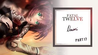 Lets play Fatal Twelve Part 17 | Naomi