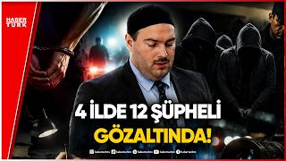 Son Dakika... Kuriş Soruşturmasında 2. Dalga Operasyon!