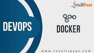 What is Docker Docker Installation | Docker Tutorial | Intellipaat