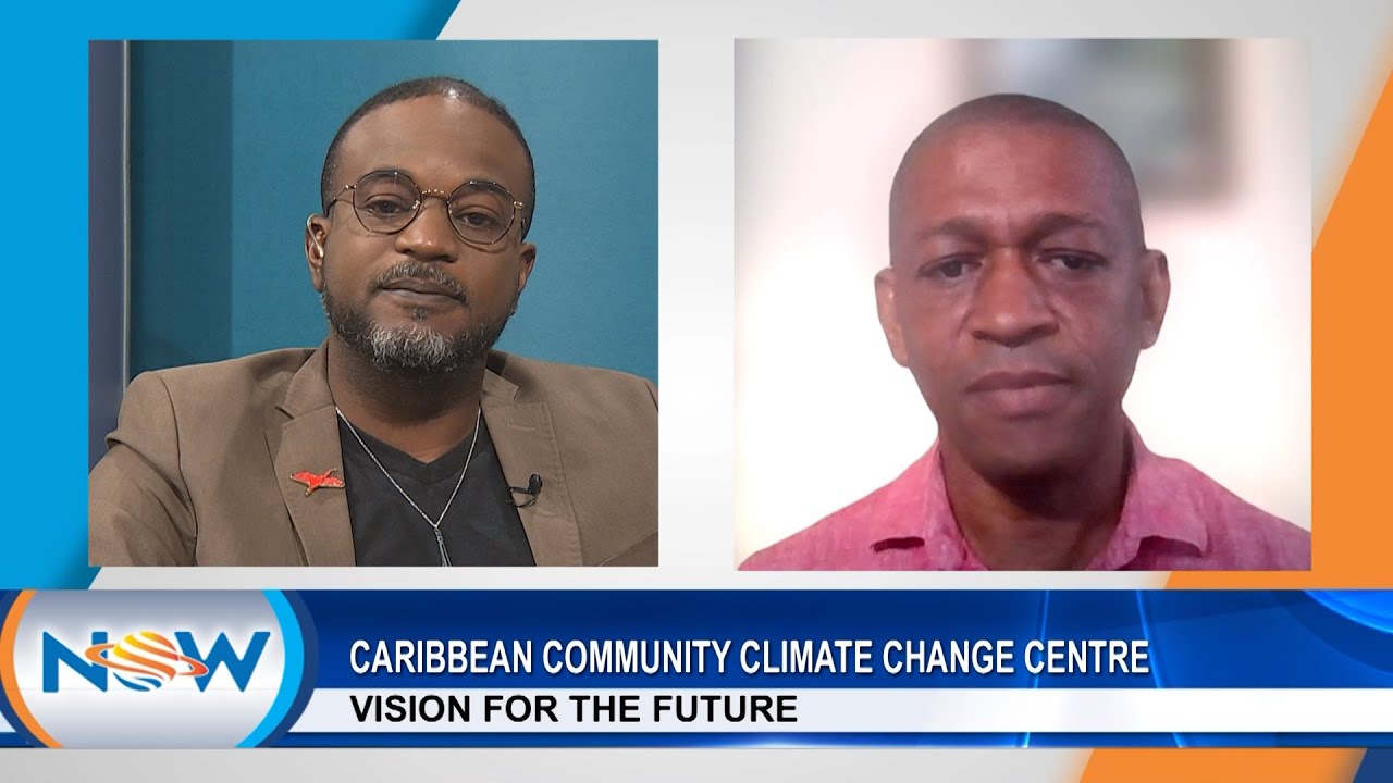 Caribbean Community Climate Change Centre – Vision For The Future
