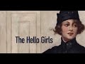 Capture de la vidéo The Hello Girls (2018) - Wwi Documentary Trailer