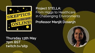 Project STELLA: From Higgs to Healthcare in Challenging Environments - Prof Manjit Dosanjh screenshot 4