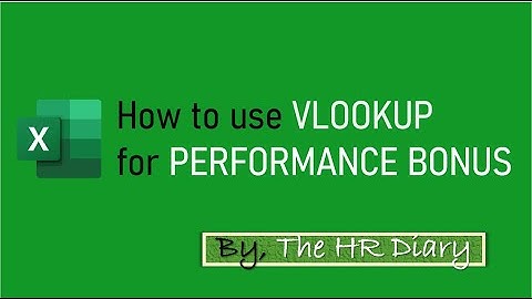 How to use Excel Vlookup for PERFORMANCE BONUS