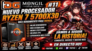 🚀 MONGIL: STAR DIVE #11 NUEVO RYZEN 7 5700X3D 😱 ¿MEJORA EL RENDIMIENTO?