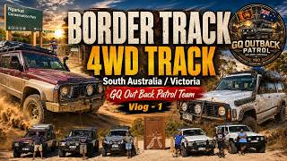Information Border Track 4WD Trip South Australia /Victoria Update
