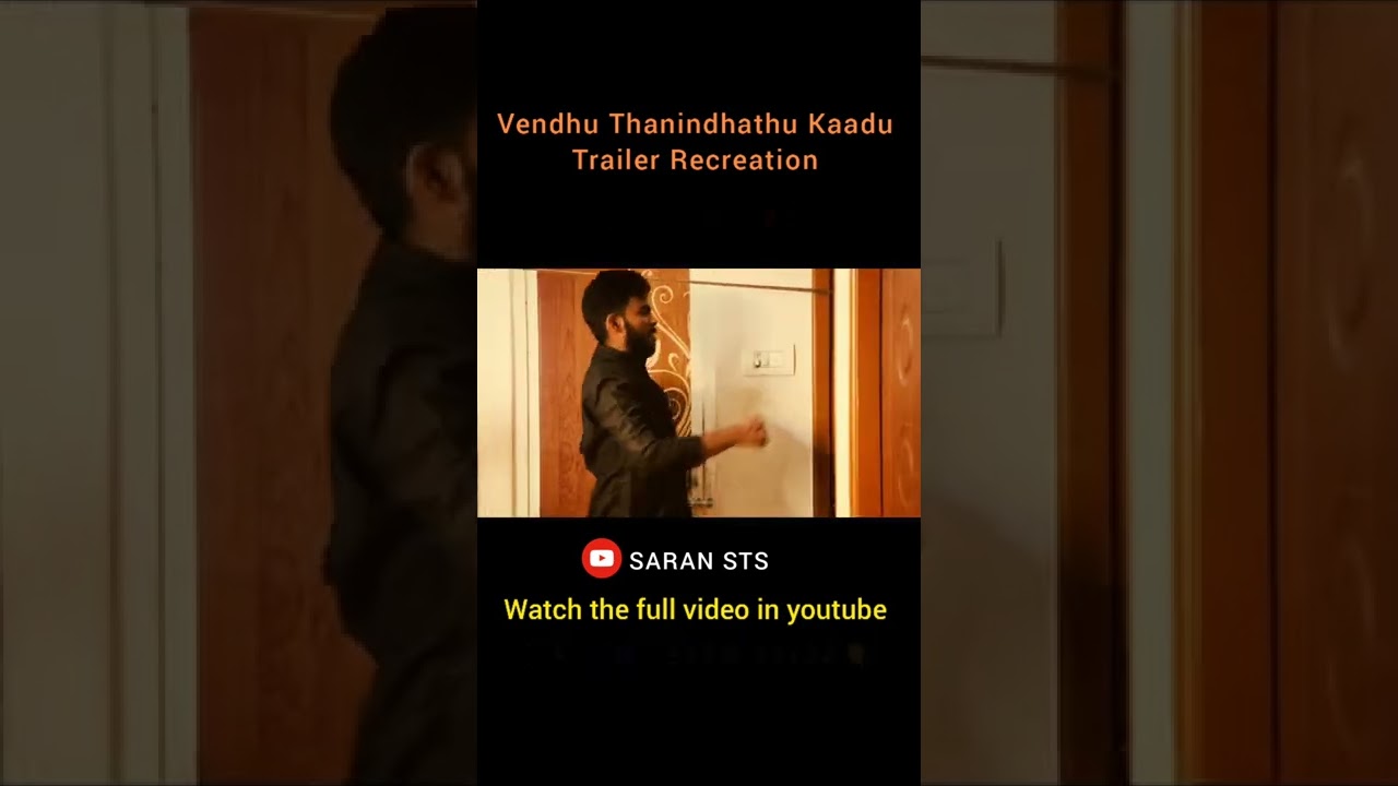 VTK Trailer Recreation 🔥| Vendhu Thanindhathu Kaadu 