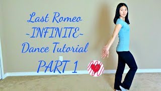 Last Romeo (INFINITE) Mirrored Dance Tutorial Part 1