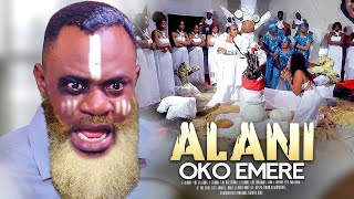 ALANI OKO EMERE | Odunlade Adekola | Latest Yoruba Movies 2024 New Release