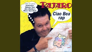 Video thumbnail of "Pájaro - Ciao bea rap"