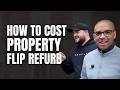 Cost Of Refurbishing A Flip Property Deal (CLIENT SUCCESS)