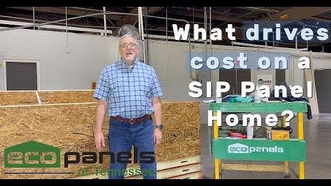 What Drives Cost on a SIP Panel Home?