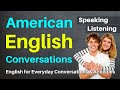 American English Conversations to Improve Listening & Speaking Fluency | English Conversation