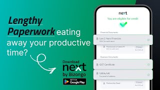 Get Business Loans in Minutes with Auto-fetched Documentation - Download “Next by Bizongo” App screenshot 3