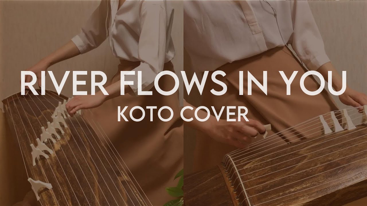 River Flows In You (箏/Koto cover) -  Yiruma (이루마) [Japanese traditional musical instrument]