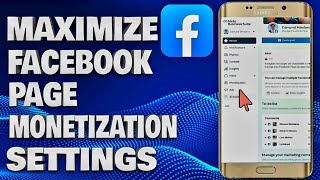 How To Maximize Your Earnings Quick Guide To Facebook Page Monetization Settings