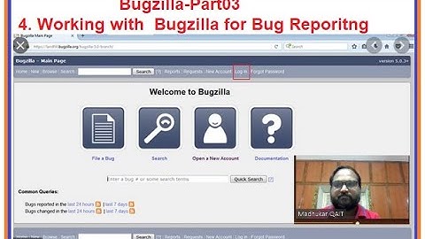 3 Working with  Bugzilla for Bug Reporting