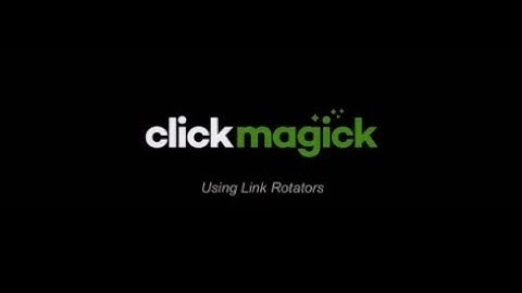 How to Use Link Rotator | Clickmagick Videos 2020