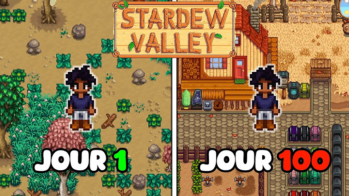 Jusqu'où je peux me rendre en 100 jours sur Stardew Valley?