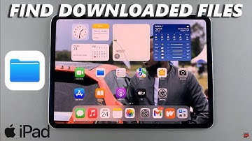 How To Find Downloaded Files On iPad