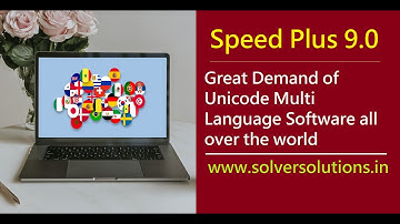 Speed Plus 9.0 : Great Demand of Unicode software all over the world. Supports more than 42 Language