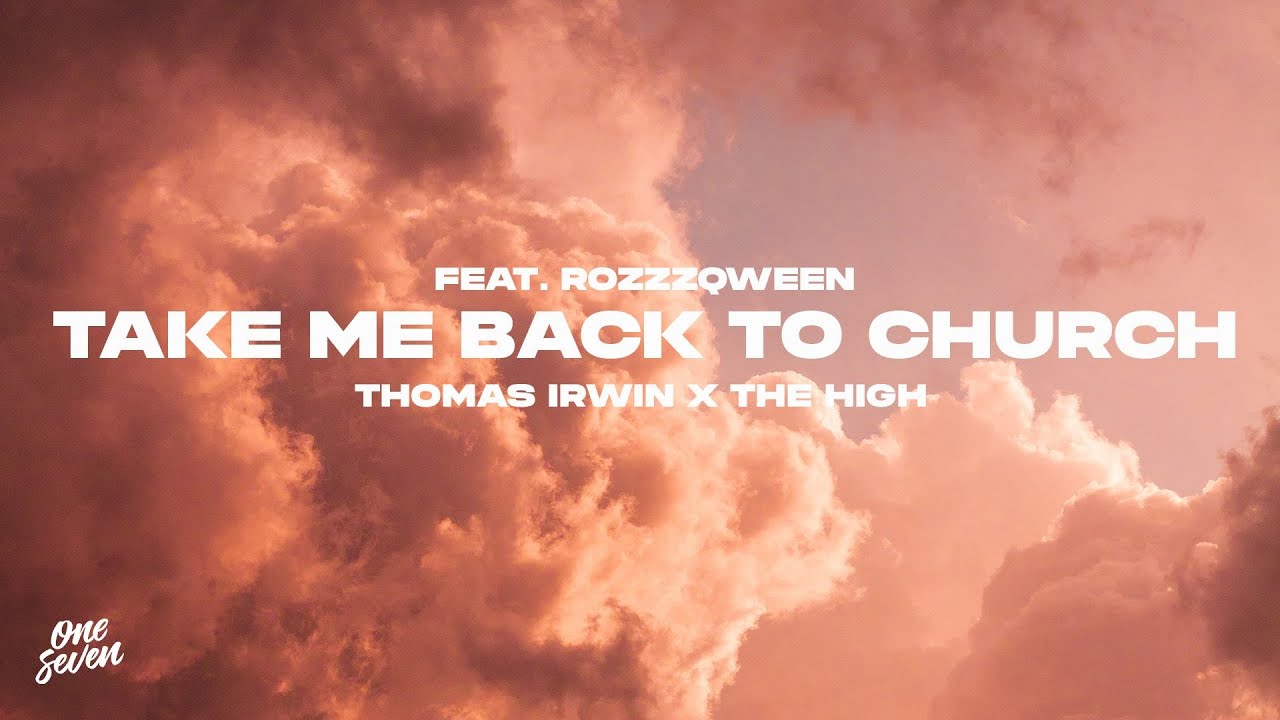 在 YouTube 上觀看「Thomas Irwin x The High - Take Me Back To Church (feat. ROZZZQWEEN)」 在 YouTube 上觀看「Thomas Irwin x The High - Take Me Back To Church (feat. ROZZZQWEEN)」