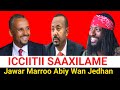 Jawar Abiy Fi Jaal Marroo Dhugaa Wallaggaa Fi Tapha Siyaasaa Xumuraa Moha Oromo
