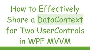 How to Effectively Share a DataContext for Two UserControls in WPF MVVM