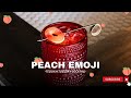 Peach Emoji Yeah Yeah Yeah - Tequila Tuesday Cocktail