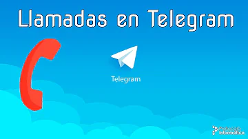 ¿Cómo funcionan las llamadas por Telegram?