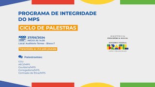 Live: "Programa de Integridade do MPS - Ciclo de Palestras"