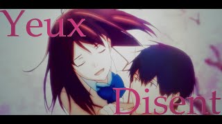 [AMV] Nightcore - Yeux disent (Adeline Lovo) ~ ( French lyrics)