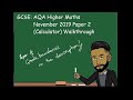 AQA GCSE Maths November 2019 Higher Paper 2 (Calculator) β Complete Walkthrough π