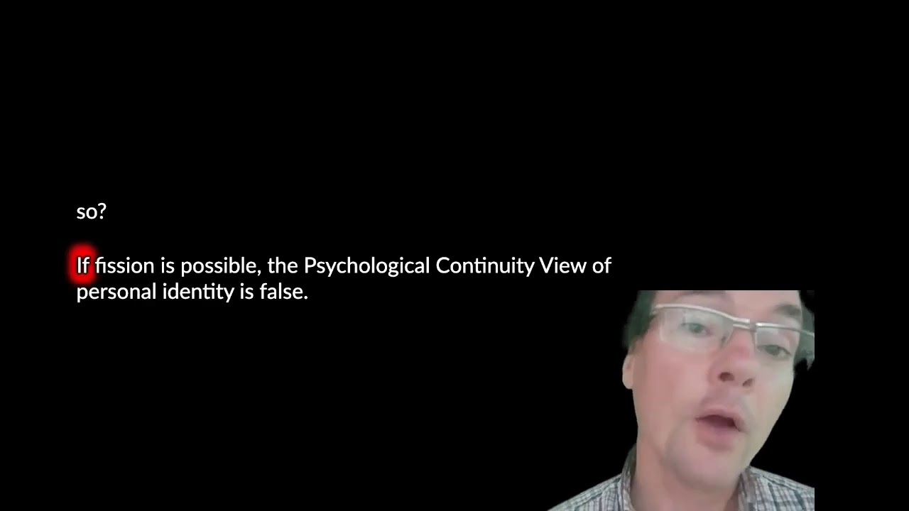 Psychological Continuity and Fission (audio fixed)
