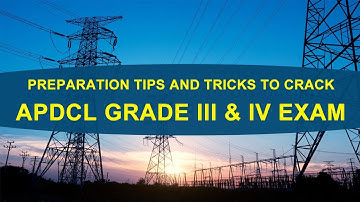 Preparation Tips and Tricks to Crack APDCL Grade III & IV Exam
