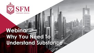 SFM Webinar: Why You Need To Understand Substance