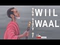 Wiil Waal Wiil Waal