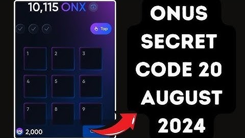 20 /21 August  Onus Daily Code  | Daily Code Onus Tap Tap | Onus Daily Code Today