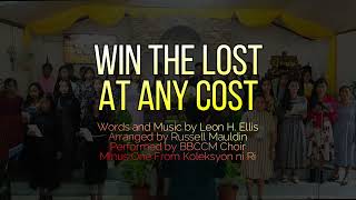 Video thumbnail of "Win The Lost at Any Cost | BBCCM Choir"