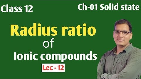 Radius ratio| Radius ratio rule | Chapter 1 solid state class 12|NEET
