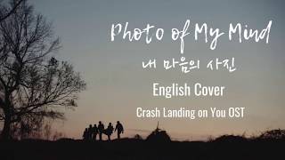 [English Cover] Photo of My Mind (내 마음의 사진) - Song Ga-in 송가인 | Crash Landing on You 사랑의 불시착 OST