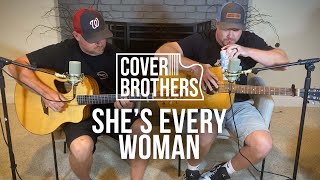 She's Every Woman (Garth Brooks Cover)