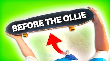 5 TRICKS TO LEARN BEFORE THE OLLIE!