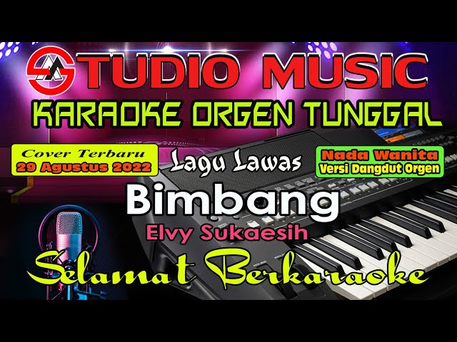 Karaoke Bimbang - Elvy Sukaesih || Nada Wanita Full Music Dangdut Disco Orgen Tunggal class=