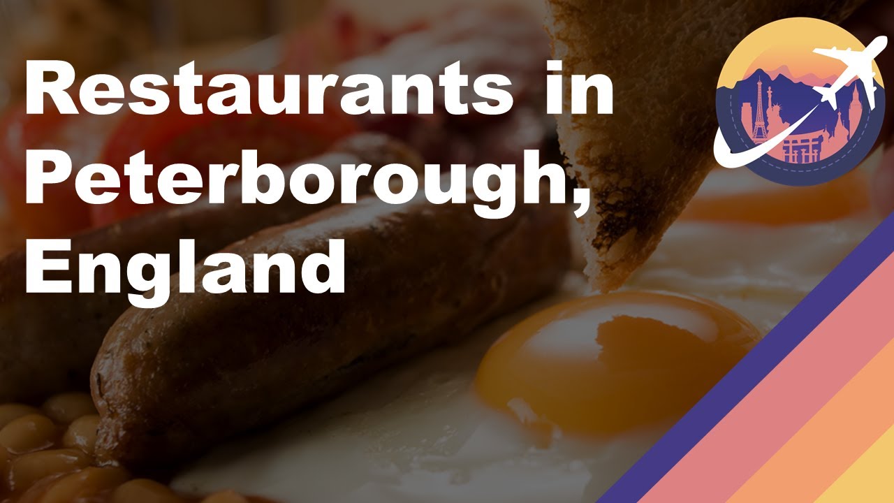 Restaurants in Peterborough, England