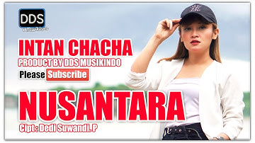 NUSANTARA - [IKN] - INTAN CHACHA - [ Official Music Video ]